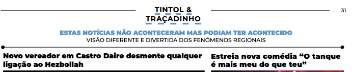  As notícias não aconteceram, mas podiam ter acontecido